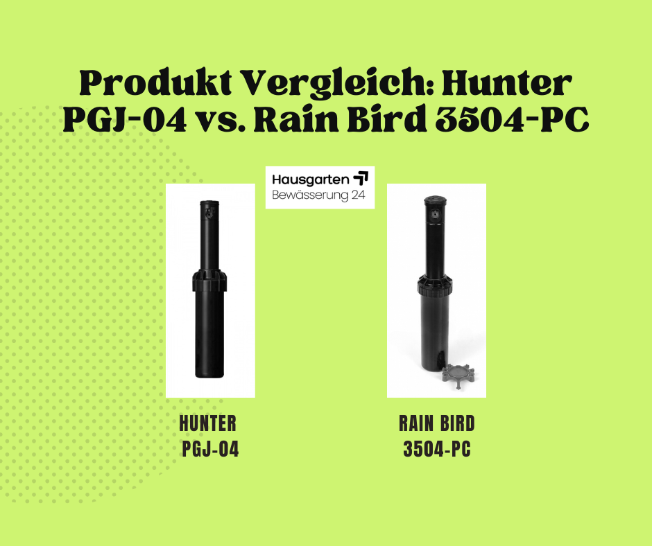 Produkt Vergleich: Hunter PGJ‑04 vs. Rain Bird 3504‑PC